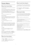 Page 4111
Home Menu
11.1
About the Home Menu
To enjoy the benefits of your Android TV, connect the
TV to the Internet.
Like on your Android smartphone or tablet, the Home
menu is the centre of your TV. From the Home menu
you can start any application, switch to a TV channel,
rent a movie, open a website or switch to a
connected device. Depending on your TV setup and
your country the Home menu can contain different
items.
The Home menu is organised in rows…
Recommendations    
The first row suggests popular...