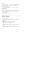 Page 5432x.
• To jump to the next song in a folder, press  OK  to
pause and select 
  on screen and press  OK .
• To go back to the folder, press 
   BACK , the music
will keep on playing.
• To stop the music playback, press 
  (Stop).
Progress Bar    
To show the progress bar when a song is playing
(playhead position, duration, title, date, etc.),
press 
  INFO .
Press again to hide the info.
Music Options
Options for playing music...
•  Mark as Favourite  – Set the selected song as
favourite.
•  Play All...