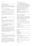 Page 60the menu.
MPEG Artefact Reduction
With  MPEG Artefact Reduction , you can smoothen
the digital transitions in the picture. MPEG artefacts
are mostly visible as small blocks or jagged edges in
images.
To reduce the MPEG artefacts…
1 -  Press 
 , select  All Settings  and press  OK .
2 -  Select  Picture  and press 
  (right) to enter the
menu.
3 -  Select  Advanced  >  Sharpness  >  MPEG
Artefact Reduction , and press 
  (right) to enter the
menu.
4 -  Select  Maximum ,  Medium ,  Minimum  or  Off .
5...