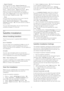 Page 75•  Search Channel
To find a channel, select  Search Channel  and
press  OK . You can enter a frequency yourself to find
a channel or let the TV search for a channel.
Press 
  (right) to select  Search  and press  OK  to
search for a channel automatically. The found
channel is shown on screen and if the reception is
poor, press  Search  again. If you want to store the
channel, select  Done  and press  OK .
•  Store
You can store the channel on the current channel
number or as a new channel number.
Select...