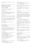 Page 28you select another channel list or close the list with
search results.
7.3
Watching channels
Tune to a Channel
To start watching TV channels, press 
 . The TV
tunes to the channel you last watched. 
Switch Channels    
To switch channels, press 
  
  or 
  
 .
If you know the channel number, type in the number
with the number keys. Press  OK  after you entered
the number to switch immediately.
Now and next    
While you're watching a TV channel, you can quickly
scroll through the rest of the...