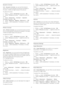 Page 59Dynamic Contrast
With  Dynamic Contrast , you can set the level at
which the TV automatically enhances the details in
the dark, middle and light areas of the picture.
To adjust the level…
1 -  Press 
 , select  All Settings  and press  OK .
2 -  Select  Picture  and press 
  (right) to enter the
menu.
3 -  Select  Advanced  >  Contrast  >  Dynamic
Contrast  and press  OK .
4 -  Select  Maximum ,  Medium ,  Minimum  or  Off .
5 -  Press 
  (left) repeatedly if necessary, to close
the menu.
Perfect...