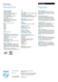 Page 2Issue date 2012-02-14
Version: 1.1.1
12 NC: 8670 000 88032
EAN: 34 25160 30811 2© 2012 Koninklijke Philips Electronics N.V.
All Rights reserved.
Specifications are subject to change without notice. 
Trade

marks are the proper ty of Koninklijke Philips 
Electronics N.V. or their respective owners.
www.philips.com
Specifications
PPX2480/EUPocket projector80 lumens with MP4 player 
Highlights
 Large Screen sizeEnjoy the biggest mobile screen you ever had to 
share your media content wherever you want. So...