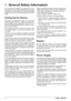 Page 44Philips · PPX2495
1 General Safety Information
Do not make any changes or settings that are not
described in this user manual. Physical injury or damage
to the device or loss of data can result from improper
handling. Take note of all warning and safety notes indi-
cated.
Setting Up the Device
The device is exclusively for indoor use. The device
should be placed securely on a stable, flat surface. Posi-
tion all cables in such a way that no one will trip on
them, thus avoiding possible  i njur ies to...