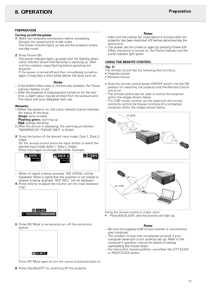 Page 1715
PREPARATION
Turning on/off the power
1.Make the necessary connections before proceeding.
Connect the powercord to a wall outlet. 
The Power indicator lights up red and the projector enters
standby mode.
2.Press Power ON.
The power indicator lights up green and the flashing green
Lamp indicator shows that the lamp is warming up. Wait
until the indicator stops flashing before operating the
projector.
If the power is turned off and then immediately turned on
again, it may take a short while before the...