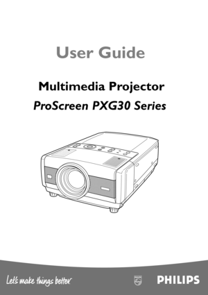 Page 1User Guide
Multimedia Projector
ProScreen PXG30 Series 