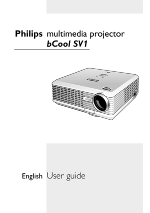 Page 1multimedia projector
bCool SV1Philips
User guide
English 