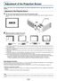 Page 25E-24
Adjustment of the Projection Screen
Switch on the power of the connected equipment and make the adjustments with the video signal being input to the
projector.
2Adjust the projection image to the screen.
Check that the screen is set level and vertically.
Adjustment of the Projection Screen
Turn the zoom ring to adjust the screen size of the projection image.Adjust the image to match the desired screen size. When outside of the adjustment range, move the projector to the rear or
forward.SOURCE...