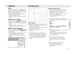 Page 23CONNEXIONSAUX INVous pouvez connecter les bornes audio OUT gauche et
droite d’un autre appareil, par exemple CDR, lecteur de
cassettes, aux bornes gauche et droite AUX IN correspon-
dantes situées à larrière de l’appareil.
• Utilisez les boutons de réglage du son du MZ-3 pour
régler le son de lautre système.
• Pour lire un CD-R(W) connecté, sélectionnez la source
CD-R(W).LINE OUT (pas pour le CDR-W)Vous pouvez connecter la borne LINE INd’un DAT ou d’un
magnétophone à la borne LINE OUTà larrière de...