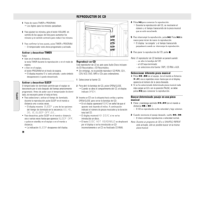 Page 385Pulse de nuevo TIMER o PROGRAM.
™Los dígitos para los minutos parpadean.
6Para ajustar los minutos, gire el botón VOLUME: en
sentido de las agujas del reloj para aumentar los
minutos y en sentido contrario para reducir los minutos.7Para confirmar la hora puesta, pulse TIMER o PROGRAM.– El temporizador está ahora programado y activado.Activar y desactivar TIMERPulse:
• bien en el mando a distancia,
la tecla TIMER durante la reproducción o en el modo de
espera;
• o bien en el equipo,
el botón PROGRAM en...