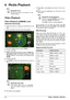 Page 1616Philips · PPX3407 · PPX3410
6 Media Playback
Video Playback 
Video Playback (USB/SD card/ 
internal memory)
1Switch the device on using the on/off switch on the 
side.
2 After the initial screen the main menu appears.
3 Use the navigation keys to select Videos.
4 Confrm with à.
5 With an inserted memory card or USB stor- age device: Select the internal memory, the USB
storage medium or the memory card using the keys
.
6 Confrm with à.
7 Use
to select the video fle that you wish to
play.
8 Press àto...