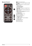 Page 7Overview7
Remote Control
—Magnify still. Pan using the navigation keys (
,
À/Á )
—One menu step back, one directory level back /
cancelling a function
Direction Buttons
à —Confrms selection
,À/Á —Navigation keys / navigate the menu /
modify settings
—Modify settings / during music playback select
previous, next title 
À/Á —During music playback adjust volume level /
during video playback review, cue
Playback keys
 —During video playback review
T —Start / stop playback
 —During video playback cue...