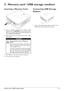 Page 155 1 m u i d e m e g a r o t s B S U / d r a c y r o m e M
5 Memory card / USB storage medium
Inserting a Memory Card
1Insert a memory card with the contacts facing
upwards into the
slot at the back of the
device. Your device supports the following memory
cards: SD/SDHC/SDXC/MMC.
2Insert the memory card into the slot until it snaps
into position.
3Press lightly on the memory card to remove it.
4The memory card is ejected.
Connecting USB Storage
Medium
1Connect the USB storage medium directly to the 
USB...