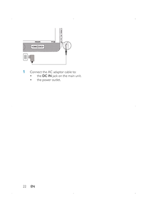 Page 2422
  
1 Connect the AC adaptor cable to: • the DC IN jack on the main unit. • the power outlet. 
EN 