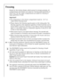 Page 2020818 34 59-00/0
Freezing
Except for the bottom drawer, which serves for storage purposes, all 
compartments and drawers are suited for freezing small quantities of 
fresh food. The two upper compartments are suited for freezing of 
large quantities of food.
Important! 
 The temperature in the freezer compartment must be –18 °C or 
colder before freezing food.
 Please observe the freezing capacity given on the rating plate. The 
freezing capacity is the maximum quantity of fresh food that can be...