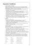 Page 29818 34 59-00/029
Guarantee Conditions
Standard Guarantee Conditions
We, AEG, undertake that if within 12 months of the date of the purchase this AEG 
appliance or any part thereof is proved to be defective by reason only of faulty 
workmanship or materials, we will, at our discretion repair or replace the same FREE OF 
CHARGE for labour, materials or carriage on condition that:
 The appliance has been correctly installed and used only on the electricity or gas 
supply stated on the rating plate.
 The...