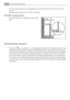 Page 24The manufacturer declines all responsibility if the above safety precautions are not ob-
served.
This appliance complies with the E.E.C. Directives.
Ventilation requirements
The airflow behind the appliance must be suffi-
cient.
Environmental concerns
The symbol    on the product or on its packaging indicates that this product may not be
treated as household waste. Instead it should be taken to the appropriate collection point
for the recycling of electrical and electronic equipment. By ensuring this...