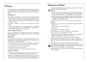 Page 1515
Reinigung und Pflege
Aus hygienischen Gründen sollte das Geräteinnere, einschließlich Innenaus-
stattung, regelmäßig gereinigt werden.
Warnung!
•  Das  Gerät  darf  während  der  Reinigung  nicht  am  Stromnetz  angeschlos-
sen  sein.  Stromschlaggefahr!  Vor  Reinigungsarbeiten  Gerät  abschalten
und Netzstecker ziehen oder Sicherung abschalten bzw. herausdrehen.
• Das Gerät nie mit Dampfreinigungsgeräten reinigen. Feuchtigkeit könnte
in elektrische Bauteile gelangen, Stromschlaggefahr! Heißer Dampf...