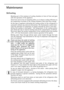 Page 1945
Maintenance
Defrosting
Bleeding part of the moisture of cooling chambers in form of frost and goes
with the operation of the appliance.
Thick frost and ice has an insulating effect, so it reduces cooling efficiency as
the temperature increases in the cooling chambers, they need more energy.
At this type of appliance defrosting the cooling surface of the refrigerator is
automatic without any external intervention. The thermostatic control inter-
rupts the operation of compressor at regular intervals...
