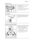 Page 378.4 Rear spacers
2
431You can find the two spacers in the bag
with documentation.
Do these steps to install the spacers:
1.Release the screw.
2.Engage the spacer below the screw.
3.Turn the spacer to the right position.
4.Tighten again the screws.
8.5 Levelling
When placing the appliance ensure that
it stands level. This can be achieved by
two adjustable feet at the bottom in
front.
8.6 Removing the shelf holders
A
B
C
Your appliance is equipped with shelf re-
tainers that make it possible to secure
the...