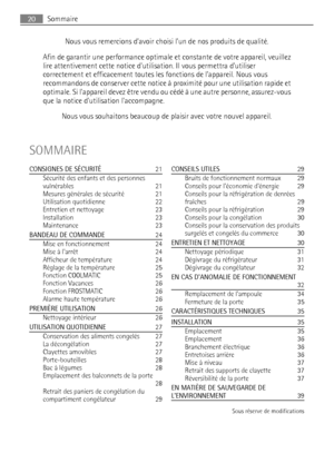 Page 20Nous vous remercions d’avoir choisi l’un de nos produits de qualité.
Afin de garantir une performance optimale et constante de votre appareil, veuillez
lire attentivement cette notice dutilisation. Il vous permettra d’utiliser
correctement et efficacement toutes les fonctions de l’appareil. Nous vous
recommandons de conserver cette notice à proximité pour une utilisation rapide et
optimale. Si lappareil devez être vendu ou cédé à une autre personne, assurez-vous
que la notice dutilisation laccompagne....