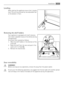 Page 17Levelling
When placing the appliance ensure that it stands
level. This can be achieved by two adjustable feet
at the bottom in front.
Removing the shelf holders
Your appliance is equipped with shelf retainers
that make it possible to secure the shelves during
transportation.
To remove them proceed as follows:
1. Move the shelf holders in the direction of the
arrow (A).
2. Raise the shelf from the rear and push it for-
ward until it is freed (B).
3. Remove the retainers (C).
Door reversibility
WARNING!...