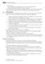 Page 22Si tel est le cas :
– Évitez les flammes vives (briquet) et tout autre allumage (étincelles).
– Aérez soigneusement la pièce où se trouve lappareil.
• Ne modifiez pas les spécifications de lappareil. Un cordon dalimentation endommagé
peut être la cause de courts-circuits, dincendies et/ou de décharges électriques.
AVERTISSEMENT
Les composants électriques (cordon dalimentation, prise, compresseur) doivent être rem-
placés par un technicien d’entretien agréé ou par un électricien spécialisé.
1. Lappareil...