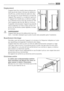 Page 33Emplacement
Lappareil doit être installé à bonne distance de
toute source de chaleur telle que les radiateurs,
chauffe-eau, lumière directe du soleil etc. Assu-
rez-vous que lair circule librement à larrière de
lappareil. Pour garantir un rendement optimum
si lappareil est installé sous un élément suspen-
du, la distance entre le haut de larmoire et lélé-
ment suspendu doit être de 100 mm minimum.
Si possible, évitez de placer lappareil sous des élé-
ments suspendus. La mise à niveau se fait à lai-
de...