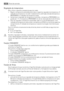 Page 50Regulação da temperatura
Para utilizar o aparelho, proceda do seguinte modo:
1. Regule a temperatura pretendida premindo o respectivo regulador da temperatura. O
indicador da temperatura irá exibir imediatamente a definição alterada (temperatura
PRETENDIDA) e o indicador da temperatura pisca.
2. Sempre que o regulador de temperatura é premido, a temperatura PRETENDIDA é re-
gulada por 1 °C. A temperatura PRETENDIDA tem de ser alcançada dentro de 24 horas.
3. Uma vez regulada a temperatura pretendida,...