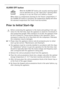 Page 21818 36 23-02/721
ALARM OFF button
With the ALARM OFF button, the acoustic warning signal 
can be switched off, e.g. the Open Door warning when 
sorting in or out, the food to be chilled or frozen. 
When there is a temperature warning for the freezer compartment, if 
the ALARM OFF button is activated, the temperature display will show 
the warmest temperature the frozen food has reached. 
Prior to Initial Start-Up
1 Before connecting the appliance to the mains and putting it into ope-
ration for the first...