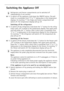 Page 25818 36 23-02/725
Switching the Appliance Off
3 Refrigerator and freezer compartments can be switched off 
independently of one another.
0 1.To switch off the appliance, hold down the ON/OFF button. This will 
result in a countdown from 3 to 1 taking place in the temperature 
displays. On reaching 1 the fridge and freezer compartment will 
switch off. The temperature displays will go off.
Switching off the refrigerator:
0 1.To switch off the refrigerator, hold down the + button for the refrig-
erator...