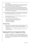 Page 2828818 36 23-02/7
For the freezer:
The red warning indicator light flashes and a warning tone sounds as 
soon as the temperature in the freezer rises to more than -12 °C. In 
addition the freezer temperature display flashes.
0 1.You can switch off the warning tone using the ALARM OFF button. 
The freezer temperature display stops flashing and displays the warm-
est temperature that has been reached in the freezer during the tem-
perature alarm. After approx. 5 seconds the temperature display reverts 
to...