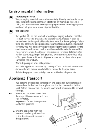 Page 7818 36 43-01/77
Environmental Information
2
Packaging material
The packaging materials are environmentally friendly and can be recy-
cled. The plastic components are identified by markings, e.g. >PEPS