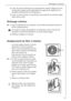 Page 33Nettoyage et entretien
818 33 48-01/333
2.Lavez les parois intérieures du compartiment comme indiqué pour les 
accessoires. Soignez particulièrement les supports de clayettes et la 
gouttière d’évacuation du réfrigérateur. 
3.Lavez le joint de porte en caoutchouc sans omettre de nettoyer égale-
ment sous le joint.
Nettoyage extérieur 
0 1.Lavez l’ensemble de la carrosserie à l’eau tiède savonneuse. Rincez et 
séchez soigneusement.
2 De temps en temps, dépoussiérez le condenseur situé à l’arrière de...