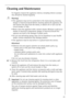 Page 23818 35 64-01/523
Cleaning and Maintenance
For hygienic reasons the appliance interior, including interior accesso-
ries, should be cleaned regularly.
1
 Warning! 
 The appliance may not be connected to the mains during cleaning. 
Danger of electrical shock! Before cleaning switch the appliance off 
and remove the plug from the mains, or switch off or turn out the 
circuit breaker or fuse.
 Never clean the appliance with a steam cleaner. Moisture could accu-
mulate in electrical components, danger of...