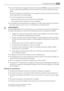 Page 51• Le circuit frigorifique de l’appareil contient de l’isobutane (R600a), un gaz naturel offrant
un haut niveau de compatibilité avec l’environnement mais qui est néanmoins inflam-
mable.
Pendant le transport et linstallation de votre appareil, assurez-vous quaucune partie du
circuit frigorifique nest endommagée.
Si le circuit frigorifique est endommagé :
– évitez les flammes vives et toute autre source dallumage
– aérez soigneusement la pièce où se trouve lappareil
• Ne modifiez pas les spécifications de...