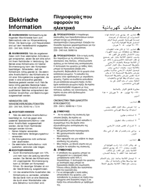 Page 55
Elektrische
Information
WARNHINWEIS: Nichtbeachtung der
folgenden Warnhinweise kann zum
Elektroschock oder zur Körperverletzung
führen. Die Spannungs- und Frequenzdaten
sind auf dem Herstellerschild angegeben.
220 - 240 Volt, 50/60 Hz
WARNHINWEIS: Falls die angebenen
Daten nicht Ihren elektrischen Anforderun-
gen entsprechen, setzen Sie sich bitte sofort
mit Ihrem Fachhändler in Verbindung. Der
Betrieb eines Kühlschranks mit falscher
Stromversorgung kann den Kompressor
beschädigen. Sicherstellen, daß...