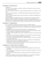 Page 51Consigli per la refrigerazione
Consigli utili:
Carne (tutti i tipi): avvolgerla in sacchetti di politene e collocarla sul ripiano di vetro so-
pra il cassetto delle verdure.
Per motivi di sicurezza, conservarla in queste condizioni solo per uno o due giorni al mas-
simo.
Cibi cucinati, piatti freddi ecc..: dovrebbero essere coperti e possono essere collocati su
qualsiasi ripiano.
Frutta e verdura: dovrebbero essere pulite accuratamente e collocate nellapposito/i cas-
setto/i speciale/i.
Burro e...