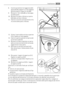 Page 598. Invertire gli elementi di aggancio delle
porte (d2,d3), spostarli sul lato opposto
dellaltra porta e fissare la vite (d4).
9. Reinserire i fermi (d5,d6) sul lato oppo-
sto delle porte.
10. Reinserire la porta inferiore sul perno
(b2) della cerniera inferiore.
11. Inserire la cerniera centrale (m2) nel fo-
ro sinistro della porta inferiore.
12. Svitare il perno della cerniera superiore
(t1) e fissarlo sul lato opposto.
13. Inserire la porta superiore nel perno del-
la cerniera superiore.
14. Reinserire...