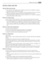 Page 11HELPFUL HINTS AND TIPS
Normal Operating Sounds
• You may hear a faint gurgling and a bubbling sound when the refrigerant is pumped
through the coils or tubing. This is correct.
• When the compressor is on, the refrigerant is being pumped around and you will hear a
whirring sound and a pulsating noise from the compressor. This is correct.
• The thermic dilatation might cause a sudden cracking noise. It is natural, not dangerous
physical phenomenon. This is correct.
Hints for energy saving
• Do not open...