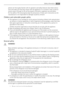 Page 23pliance are thoroughly familiar with its operation and safety features. Save these instruc-
tions and make sure that they remain with the appliance if it is moved or sold, so that ev-
eryone using it through its life will be properly informed on appliance use and safety.
For the safety of life and property keep the precautions of these users instructions as the
manufacturer is not responsible for damages caused by omission.
Children and vulnerable people safety
• This appliance is not intended for use by...