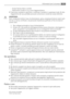 Page 43– Evitare fiamme libere e scintille
– Aerare bene il locale in cui si trova lapparecchiatura
• È pericoloso cambiare le specifiche o modificare il prodotto in qualunque modo. Un dan-
neggiamento del cavo potrebbe provocare cortocircuiti, incendi e/o scosse elettriche.
AVVERTENZA
Tutti i componenti elettrici (cavo di alimentazione, spina, compressore) devono essere sosti-
tuiti da un tecnico certificato o da personale dassistenza qualificato al fine di evitare di
correre rischi.
1. Non collegare prolunghe...