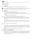 Page 52PULIZIA E CURA
ATTENZIONE
Staccare la spina dellapparecchio prima di eseguire lavori di manutenzione.
Questo apparecchio contiene idrocarburi nellunità di raffreddamento; la manutenzione e la
ricarica devono pertanto essere effettuate esclusivamente da tecnici autorizzati.
Pulizia periodica
Lapparecchio deve essere pulito regolarmente:
• Pulire linterno e gli accessori con acqua tiepida e un po di sapone neutro.
• Controllare regolarmente le guarnizioni della porta e verificare che siano pulite e prive...