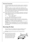 Page 1246
Electrical Connection
A properly installed socket outlet with earthing contact is required for 
electrical connection. Electrical fuse protection must be of at least 10 
ampere.
If the outlet socket is no longer accessible after installation of the 
appliance, appropriate measures must be taken during electrical instal-
lation to assure that the appliance can be disconnected from the mains 
(e.g. fuse, circuit breaker, non-operate current safety-switch or the like, 
with a contact opening of at least...