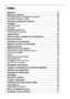 Page 3030
Indice
Segurança  . . . . . . . . . . . . . . . . . . . . . . . . . . . . . . . . . . . . . . . . . . . . . 31
Remoção de materiais  . . . . . . . . . . . . . . . . . . . . . . . . . . . . . . . . . . . 33
Informações sobre a embalagem do aparelho  . . . . . . . . . . . . . . . . . . . .33
Remoção de aparelhos usados . .  . . . . . . . . . . . . . . . . . . . . . . . . . . . . . . .33
Remoção da proteção de transporte  . . . . . . . . . . . . . . . . . . . . . . . . 34
Instalação  . . . . . . . . . ....