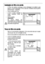 Page 4848
T Tr
ro
oc
ca
a ddo
o ffi
il
lt
tr
ro
o dde
e cca
ar
rv
vã
ão
o
Para um funcionamento adequado o filtro de carvão deve ser trocado
uma vez por ano, em utilização normal.
Filtros novos podem ser adquiridos no seu revendedor.
 O filtro é instalado atrás da
tampa e pode ser alcançado
puxando-a para fora.
 O filtro de carvão é então
retirado da  fresta em que
está instalado.
 O novo filtro é colocado
na mesma fresta.
Importante!
Os filtros devem ser
manuseados com cuidado
para evitar que se soltem...