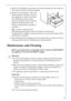 Page 39818 34 51-00/787
3.Switch off refrigerator and freezer and remove plug from the mains, or 
disconnect from the electricity supply.
4.Remove all the drawers.  Place the 
bottom drawer directly in front of 
the appliance to collect the water 
from defrosting. Take out the 
water drain spout from its resting 
position at the bottom of the 
freezer compartment and place it 
as shown. 
Tip:  In order to speed up the 
defrosting process, place a pot of hot water in the freezer 
compartment. In addition, remove...