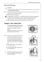 Page 41Maintenance and Cleaning
818 34 51-00/789
External Cleaning
1 Warning! 
 There are sharp edges on the underside of the product  so care should 
be taken when cleaning.
0 1.Clean the inside and accessories with warm water and bicarbonate of 
soda (5 ml to 0.5 litre of water). 
2.Rinse and dry thoroughly.
2 Accumulation of dust at the condenser increases energy consumption. 
For this reason carefully clean the condenser at the back of the 
appliance once a year with a soft brush or a vacuum cleaner....