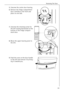 Page 15Reversing The Door
818 34 51-00/763
5.Unscrew the centre door bearing. 
6.Remove the fridge compartment 
door carefully to the front and 
place on one side. 
7.Unscrew the retaining screw for 
the self-closing mechanism on the 
bottom of the fridge compart-
ment door. 
8.Move the upper bearing pivot to 
the left. 
9.Push the cover on the door handle 
to the left and remove it by bring-
ing it towards you.
 