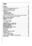 Page 2828
Indice
Sicurezza   . . . . . . . . . . . . . . . . . . . . . . . . . . . . . . . . . . . . . . . . . . . . . . .29
Smaltimento  . . . . . . . . . . . . . . . . . . . . . . . . . . . . . . . . . . . . . . . . . . . . .31
Informazione sull’imballaggio dell’apparecchio   . . . . . . . . . . . . . . . . . . . . . . . .31
Smaltimento di apparecchi vecchi   . . . . . . . . . . . . . . . . . . . . . . . . . . . . . . . . .31
Rimuovere la sicura del trasporto   . . . . . . . . . . . . . . . . . . . . . . . ....